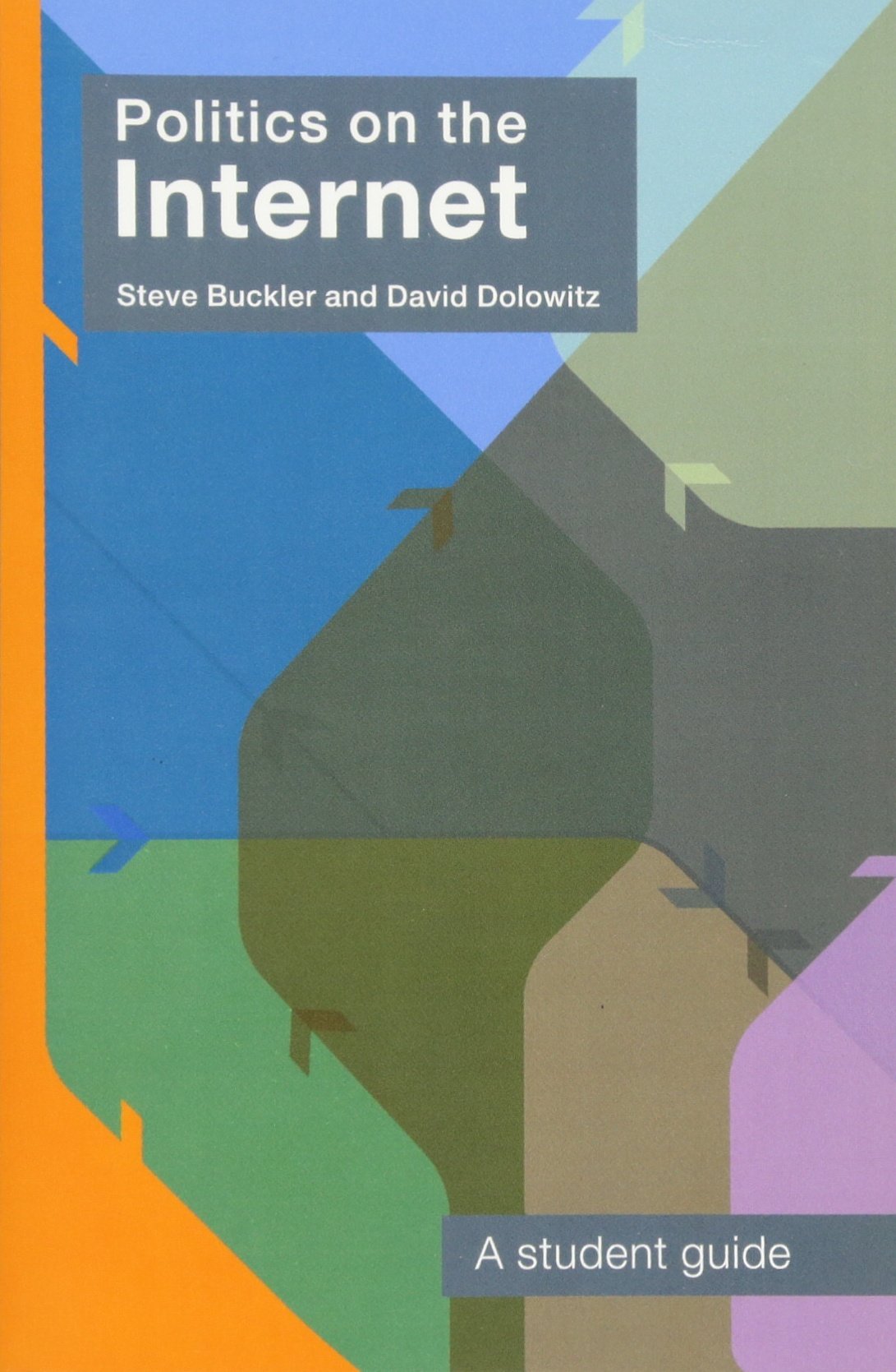 Politics on the Internet: A Student Guide - Retail Maharaj