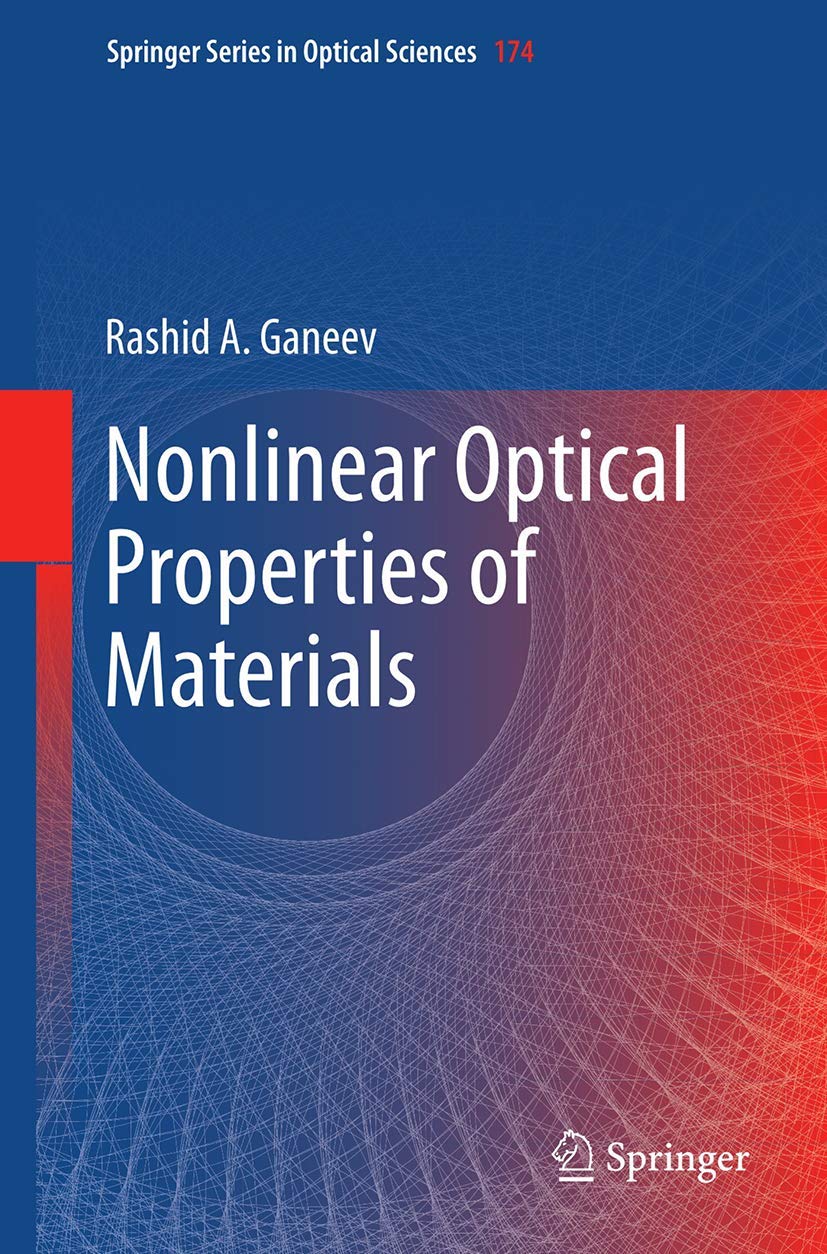 Nonlinear Optical Properties of Materials: 174 (Springer Series in Optical Sciences) - Retail Maharaj