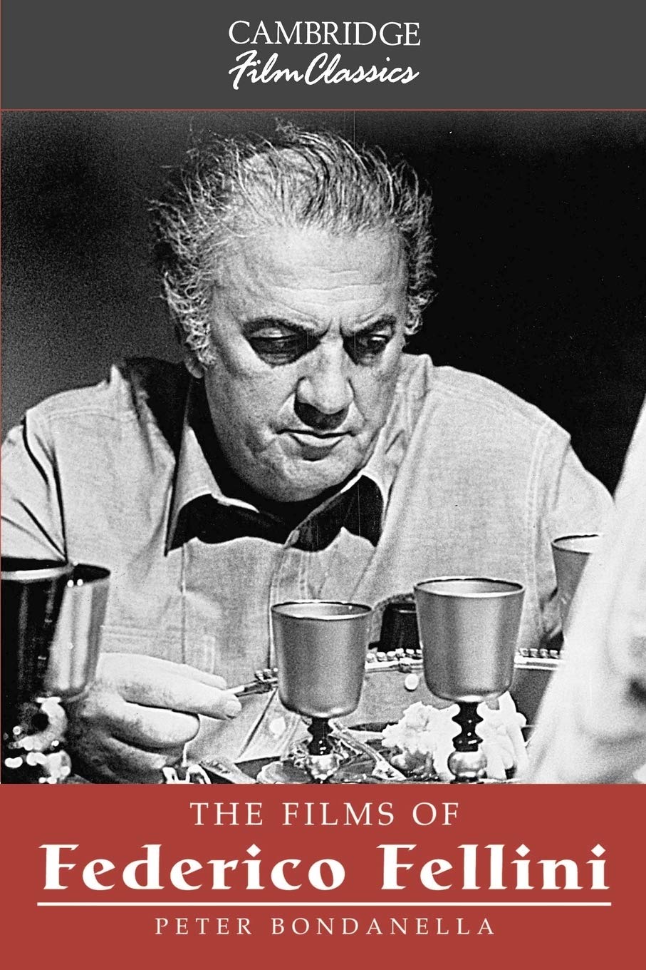 The Films of Federico Fellini (Cambridge Film Classics)