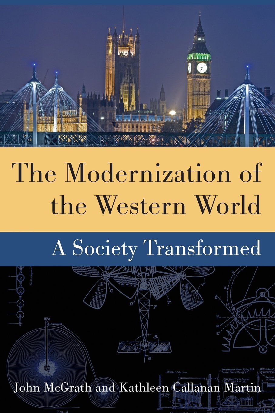 The Modernization of the Western World: A Society Transformed - Retail Maharaj
