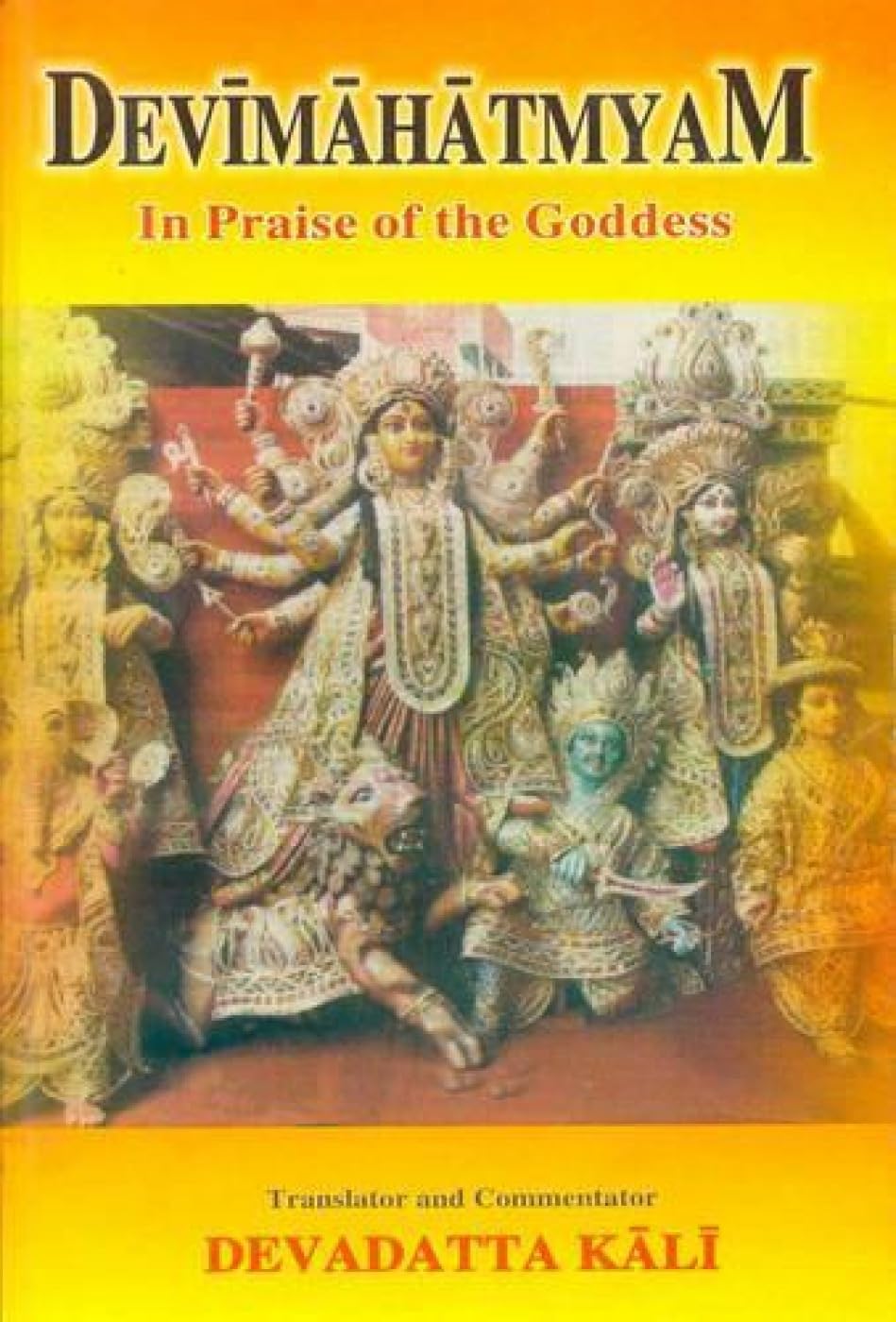 Devimahatmyam: In Praise of the Goddess - Retail Maharaj