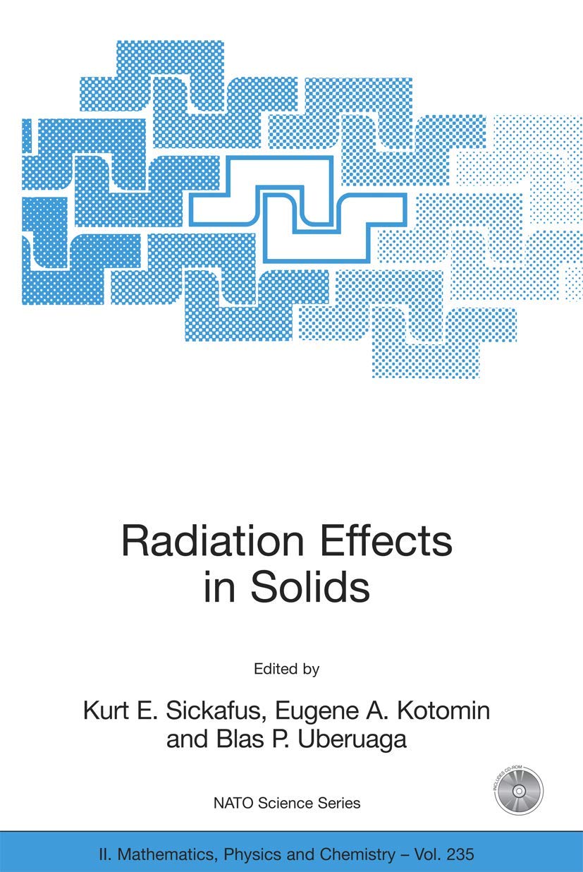 Radiation Effects in Solids: 235 (NATO Science Series II: Mathematics, Physics and Chemistry) - Retail Maharaj