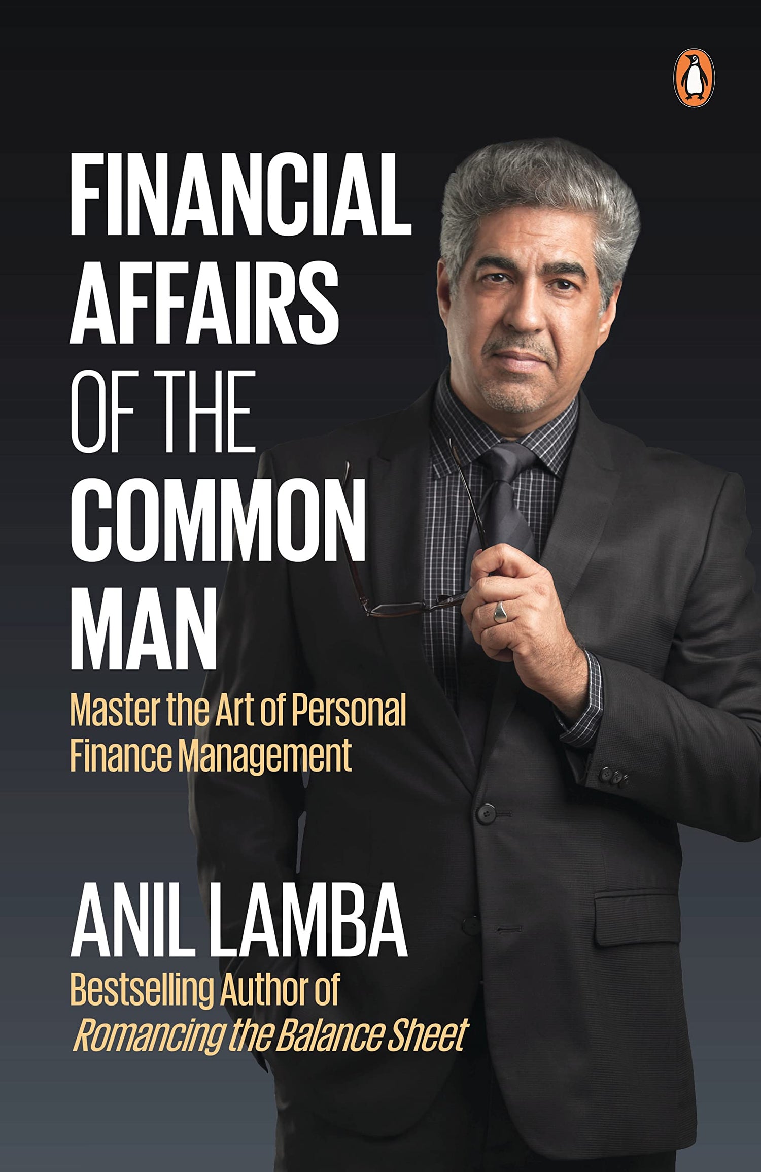 Financial Affairs Of The Common Man: Master the Art of Personal Finance Management - Retail Maharaj