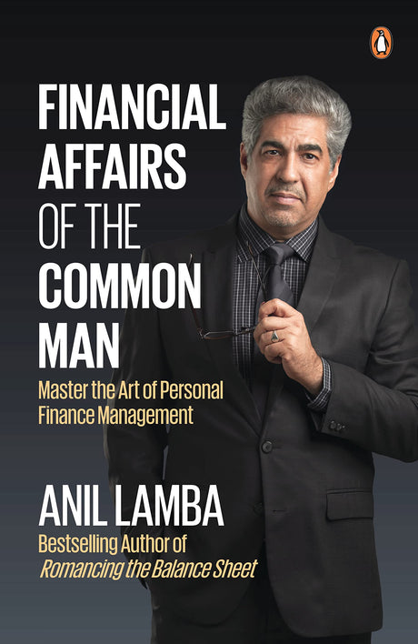 Financial Affairs Of The Common Man: Master the Art of Personal Finance Management - Retail Maharaj