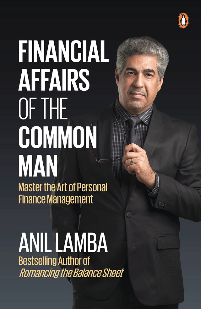 Financial Affairs Of The Common Man: Master the Art of Personal Finance Management - Retail Maharaj