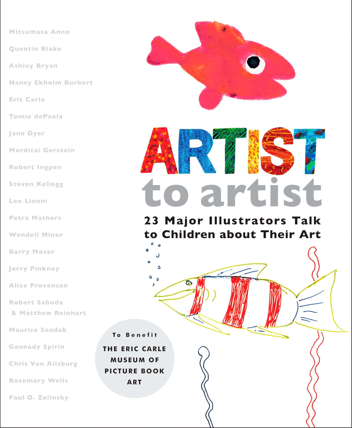 Artist to Artist: 23 Major Illustrators Talk to Children About Their Art - Retail Maharaj