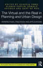 The Virtual and the Real in Planning and Urban Design: Perspectives, Practices and Applications (Routledge Research in Planning and Urban Design) - Retail Maharaj