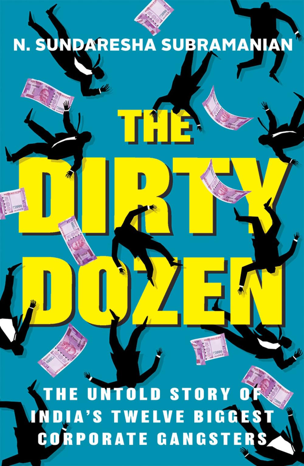 The Dirty Dozen: India's Twelve Biggest Corporate Defaulters - Retail Maharaj