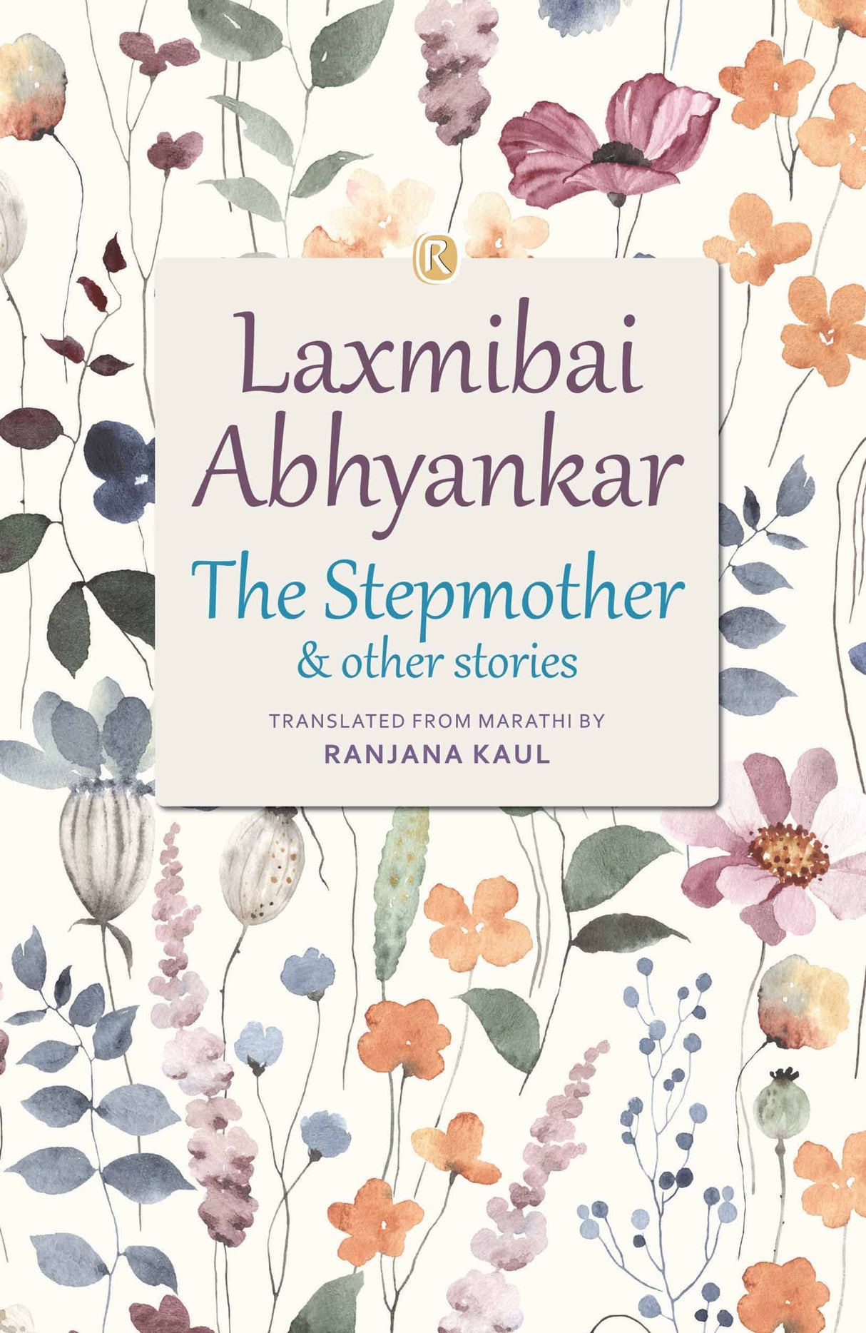 The Stepmother and other stories (Ratna Translation Series) - Retail Maharaj