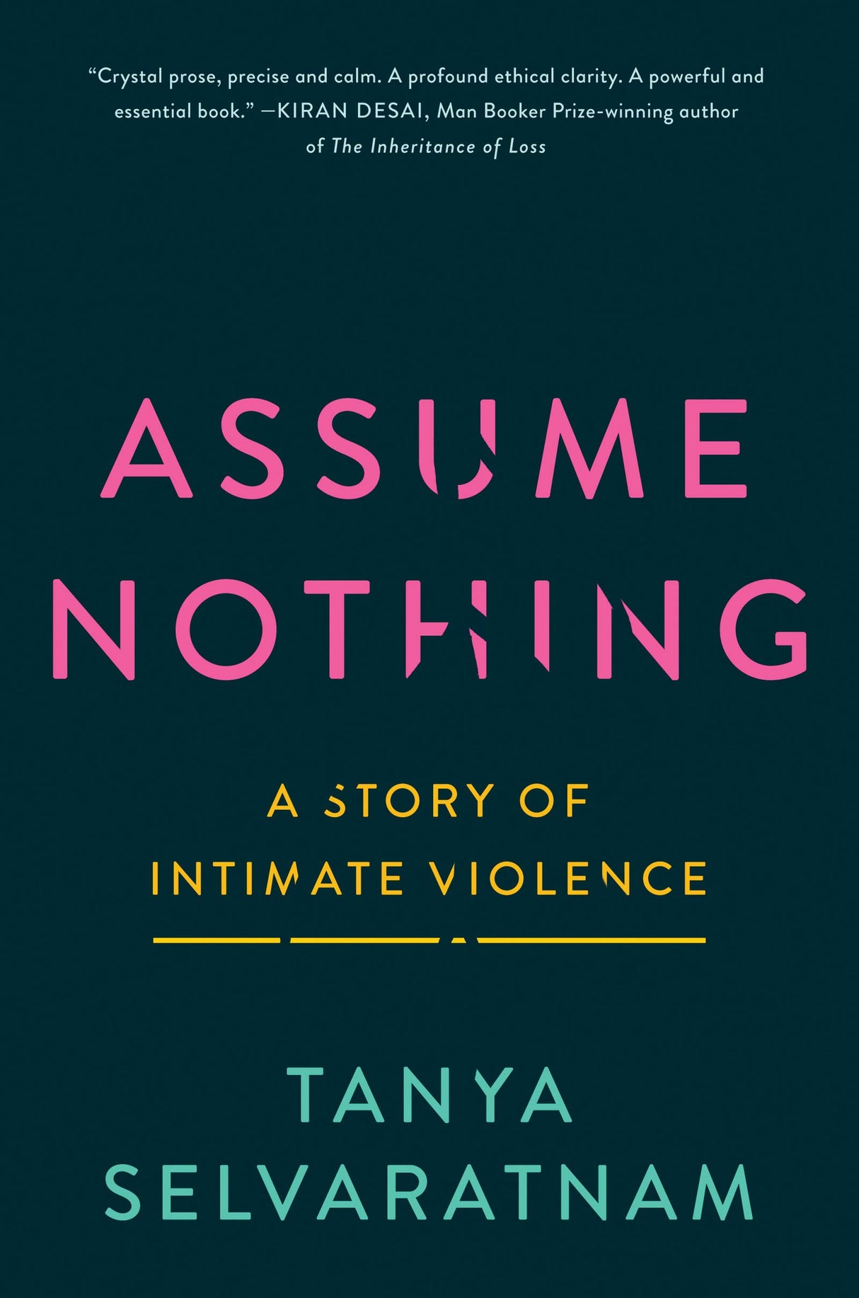 Assume Nothing: A Story of Intimate Violence - Retail Maharaj
