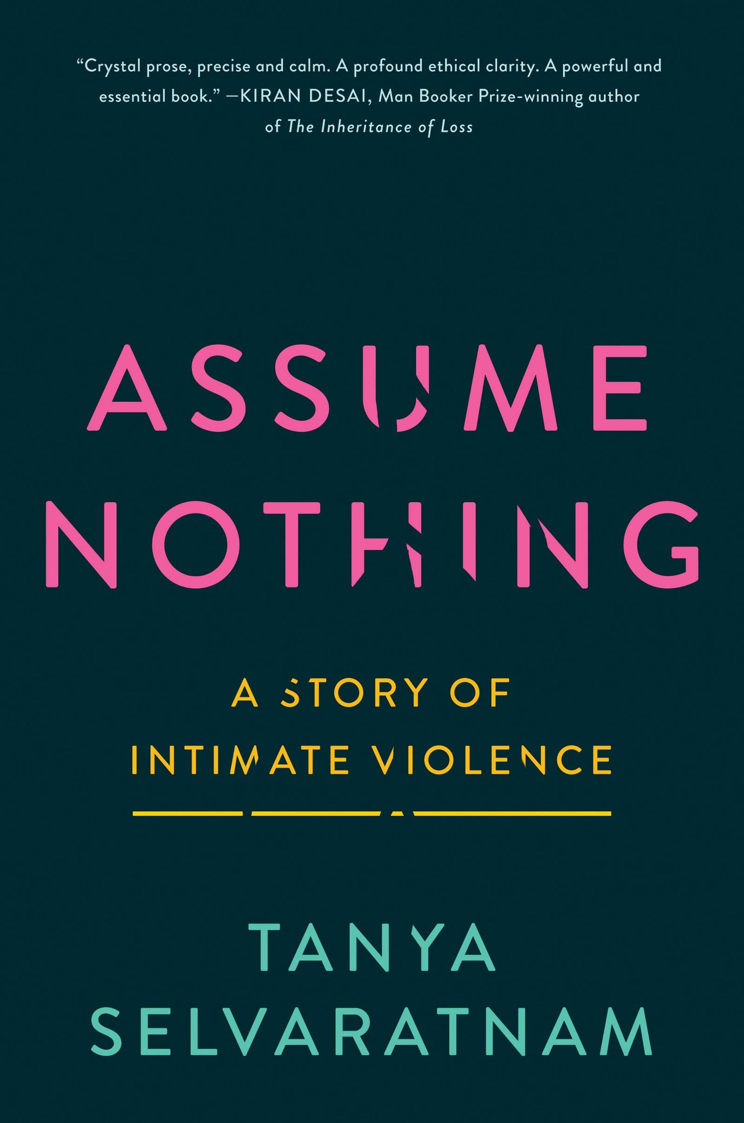 Assume Nothing: A Story of Intimate Violence - Retail Maharaj