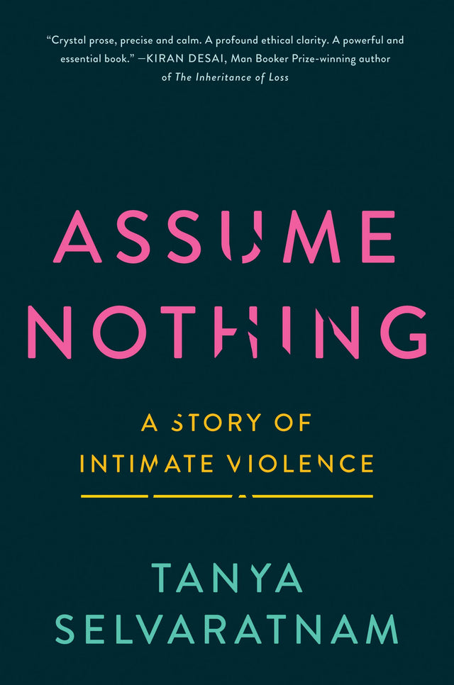 Assume Nothing: A Story of Intimate Violence - Retail Maharaj