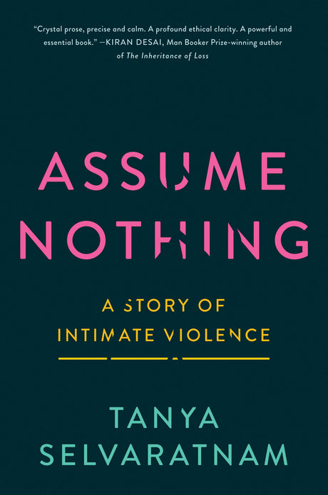 Assume Nothing: A Story of Intimate Violence - Retail Maharaj