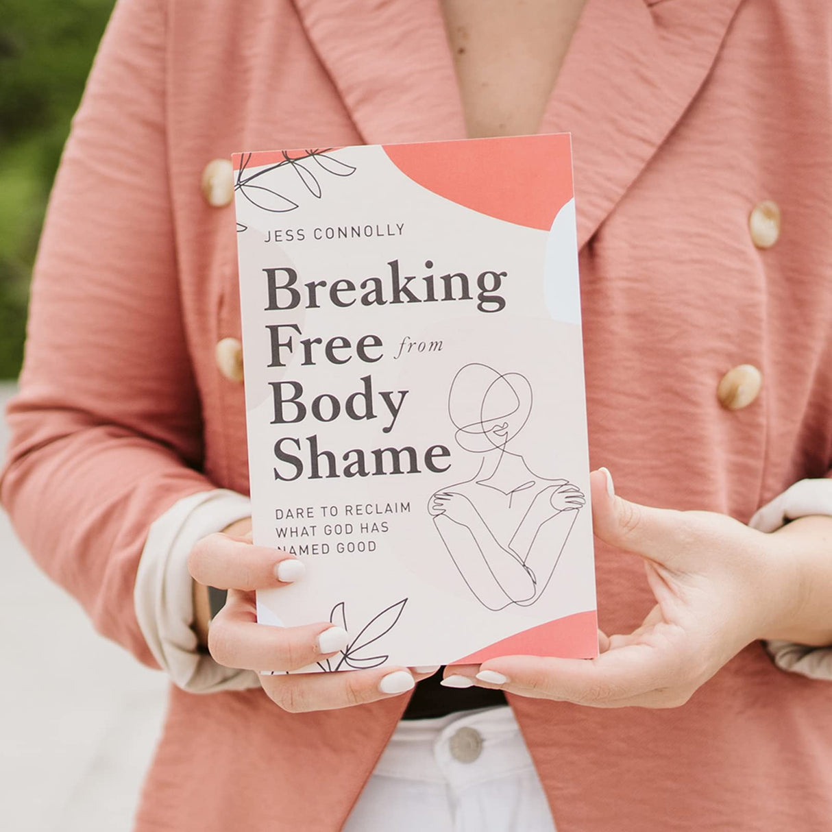 Breaking Free from Body Shame: Dare to Reclaim What God Has Named Good