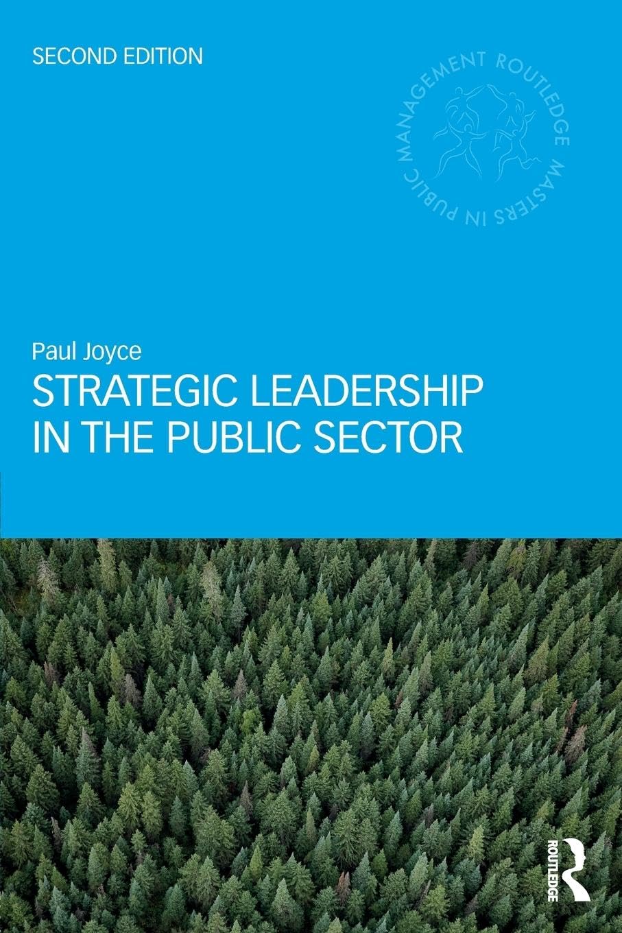 Strategic Leadership in the Public Sector (Routledge Masters in Public Management) - Retail Maharaj