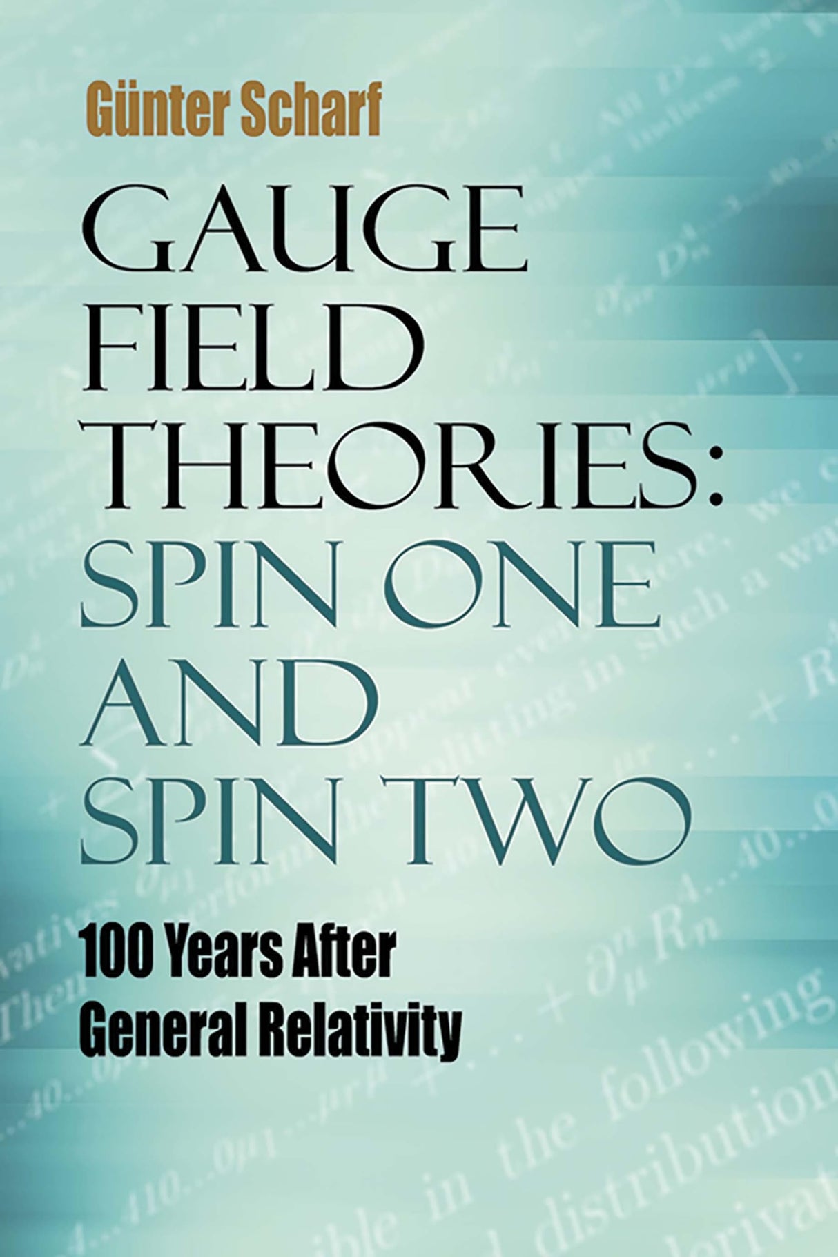 Gauge Field Theories: Spin One and Spin Two - Retail Maharaj