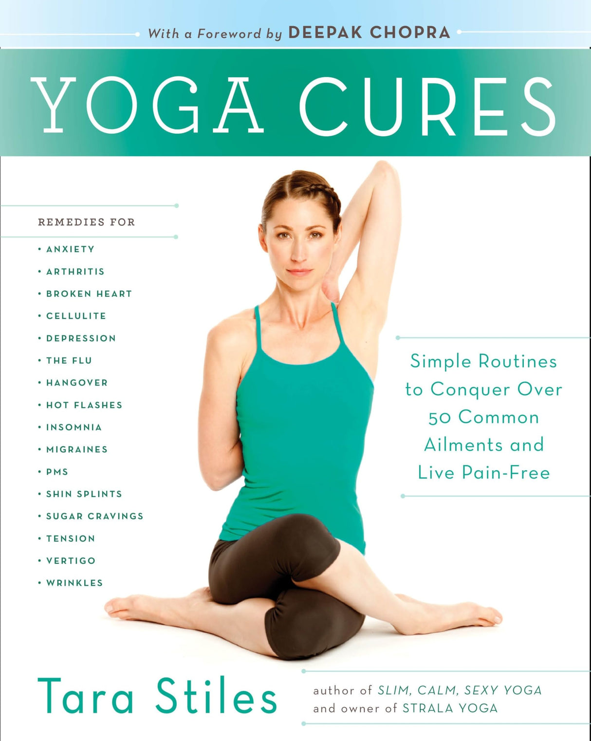 Yoga Cures: Simple Routines to Conquer More Than 50 Common Ailments and Live Pain-Free - Retail Maharaj