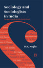 SOCIOLOGY AND SOCIOLOGISTS IN INDIA: Perspectives from the North-West - Retail Maharaj