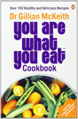 You Are What You Eat Cookbook: Over 150 Healthy and Delicious Recipes from the multi-million copy bestseller - Retail Maharaj