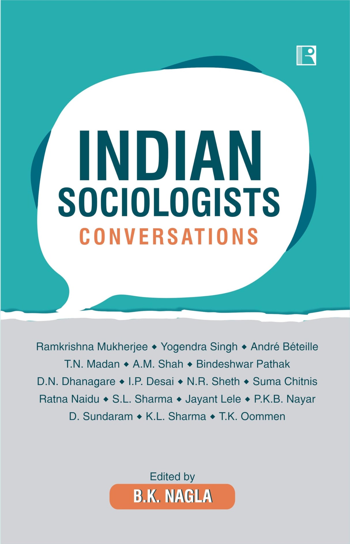 INDIAN SOCIOLOGISTS: Conversations - Retail Maharaj