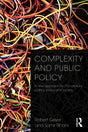 Complexity and Public Policy: A New Approach to Twenty-First Century Politics, Policy and Society - Retail Maharaj