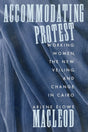 Accommodating Protest: Working Women, the New Veiling, and Change in Cairo - Retail Maharaj