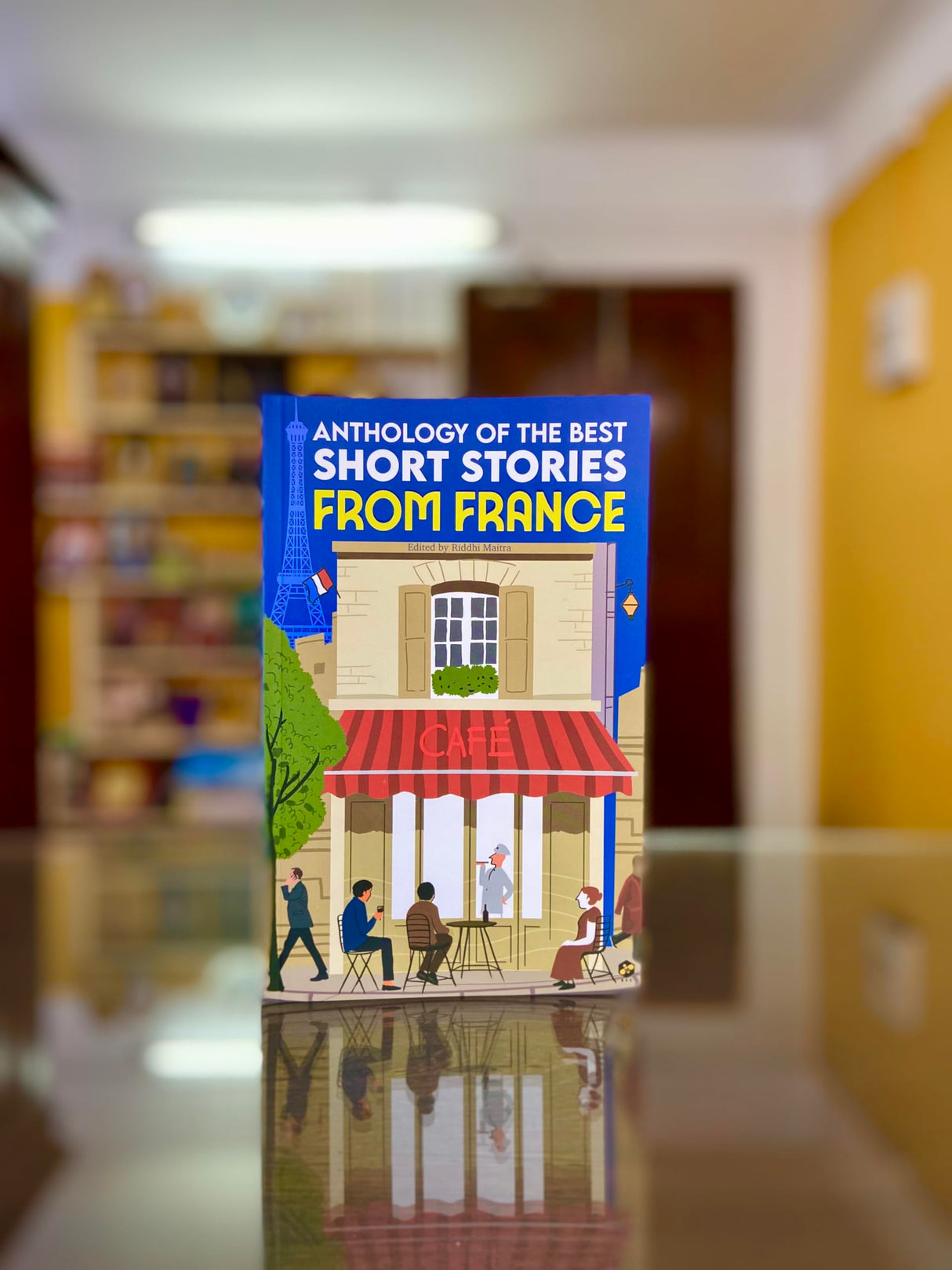 French Short Stories | Anthology of the Best Short Stories from France | Guy de Maupassant | Emile Zola | Voltaire | Prosper Mérimée | Honoré de Balzac | Edited by Riddhi Maitra - Retail Maharaj