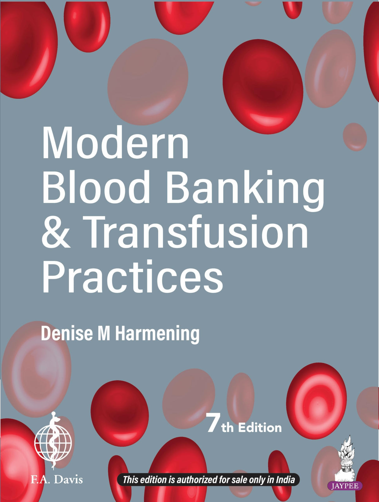 Modern Blood Banking & Transfusion Practices (FA Davis/JPB)