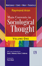 Main Currents in Sociological Thought in 2 Vols - Retail Maharaj