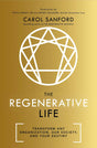 The Regenerative Life: Transform any organization, our society, and your destiny - Retail Maharaj