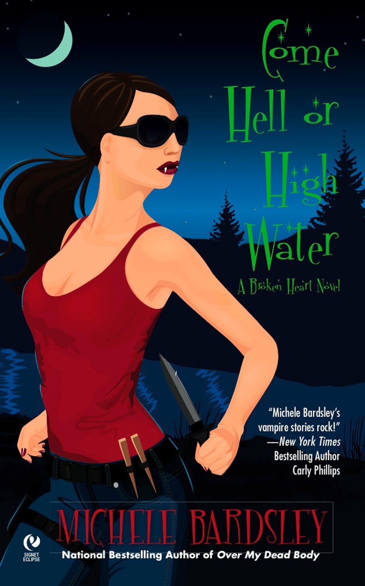 Come Hell or High Water: A Broken Heart Novel: 6 (Broken Heart Vampires)