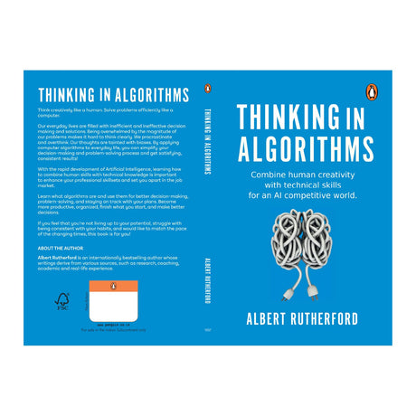 Thinking in Algorithms: Combine Human Creativity with Technical Skills for An Al Competitive World - Retail Maharaj