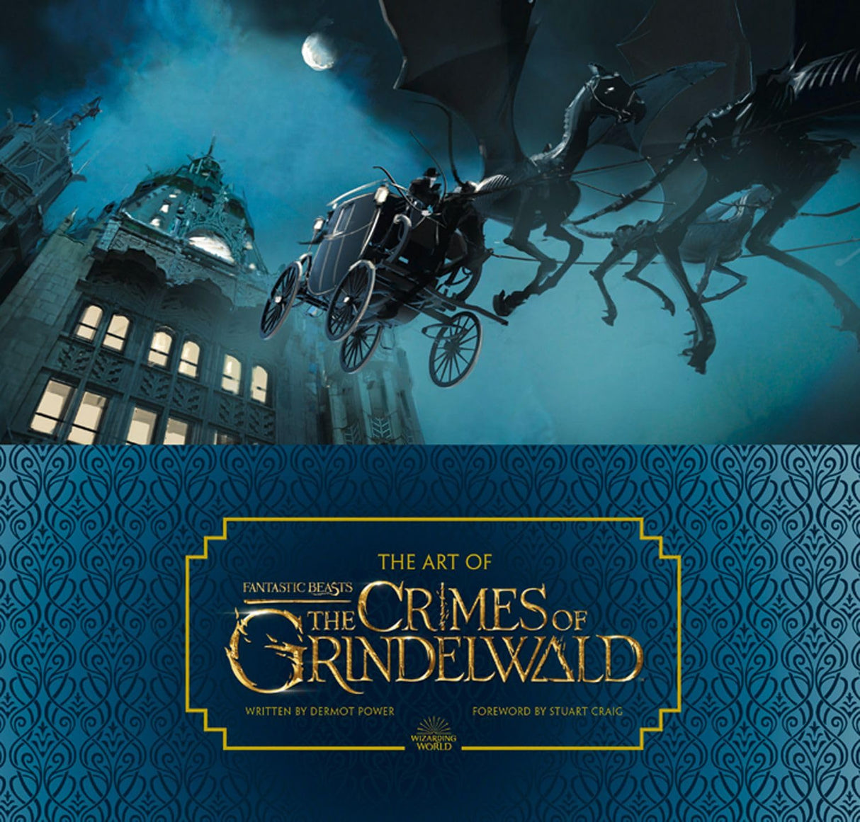 The Art of Fantastic Beasts: The Crimes of Grindelwald - Retail Maharaj