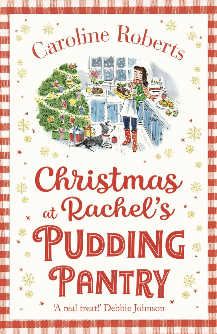 Christmas at Rachel’s Pudding Pantry: A heartwarming uplifting Christmas romantic comedy: Book 2 - Retail Maharaj