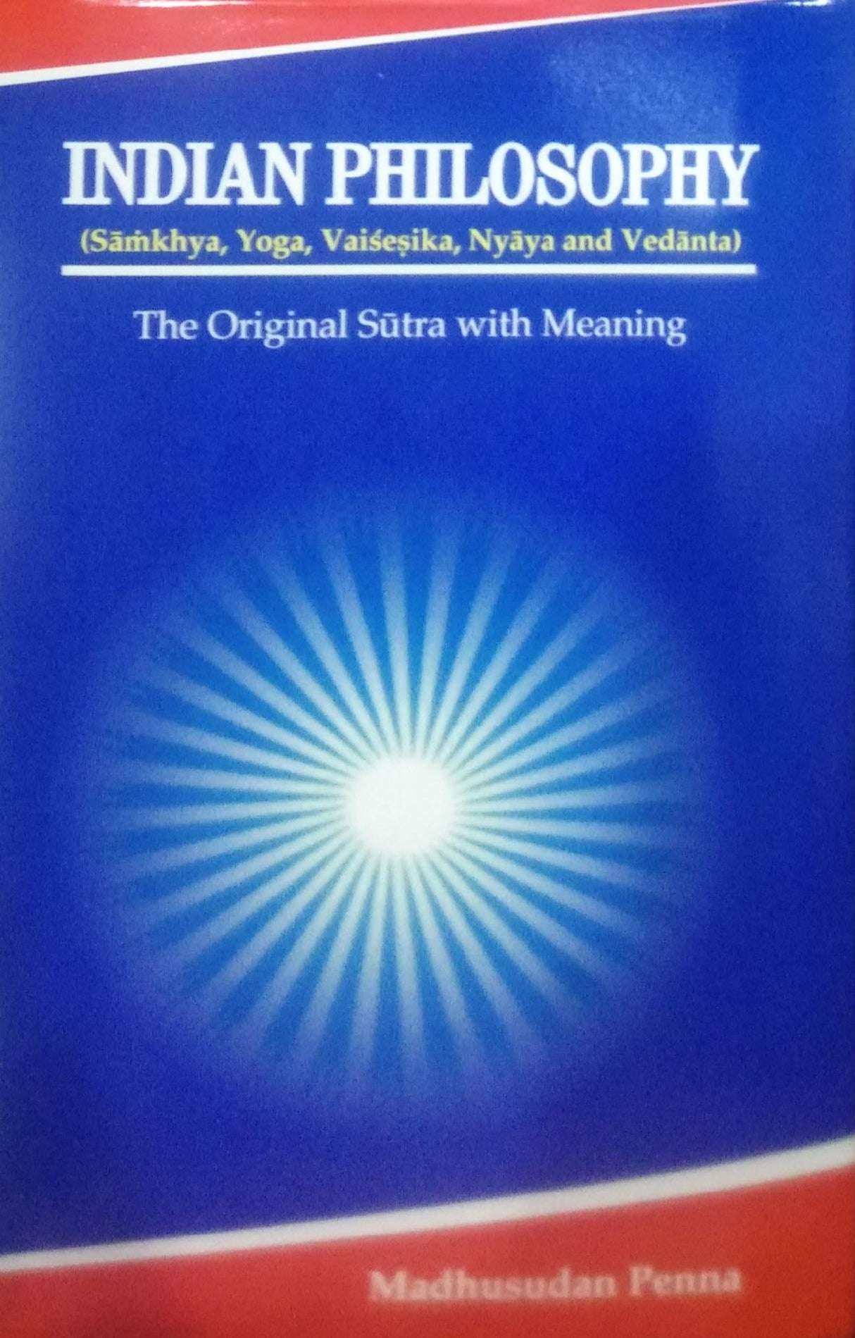 Indian Philosophy ( samkhya, yoya, vaisesika, nyaya, and vedanta ) - Retail Maharaj