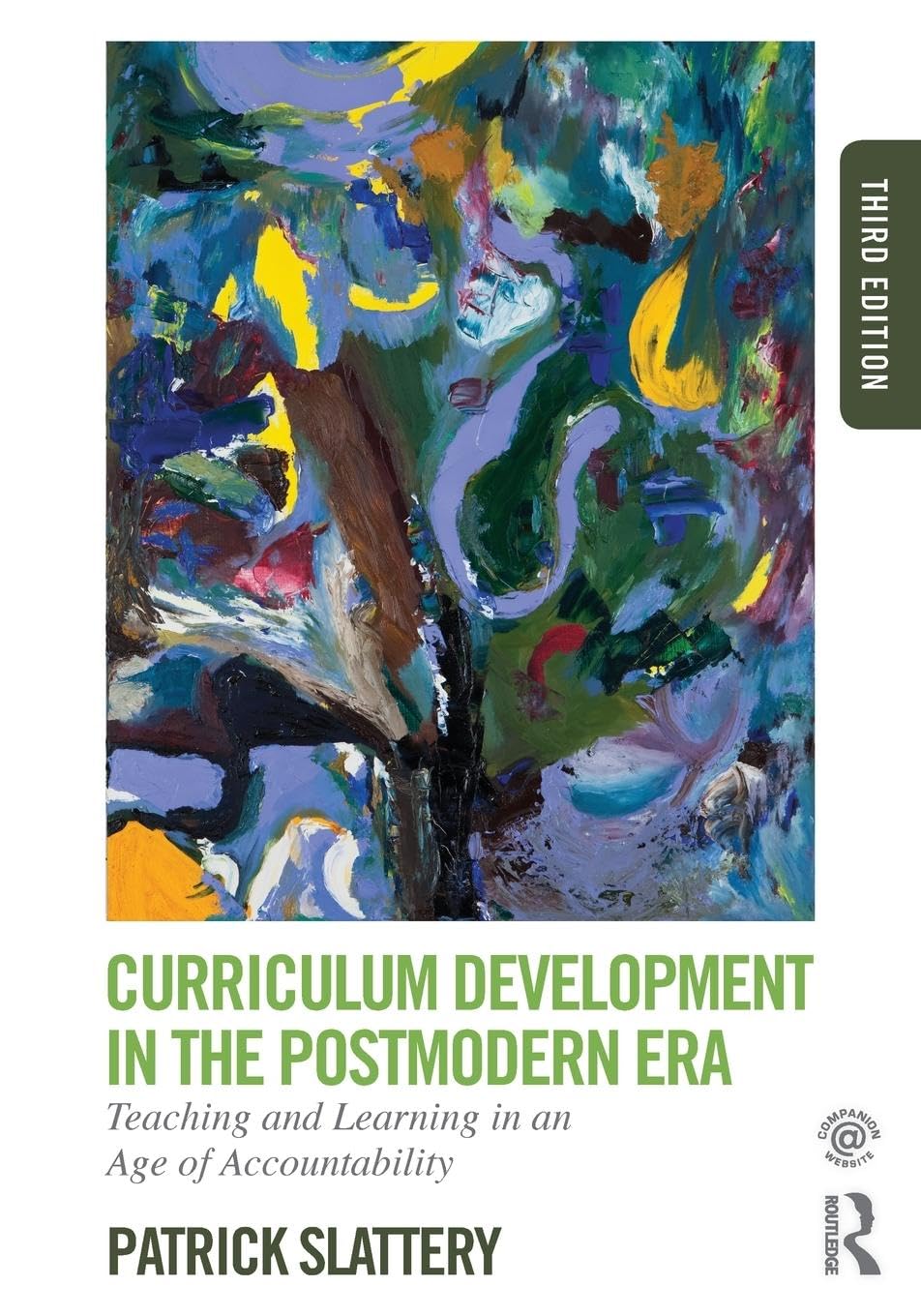 Curriculum Development in the Postmodern Era: Teaching and Learning in an Age of Accountability - Retail Maharaj