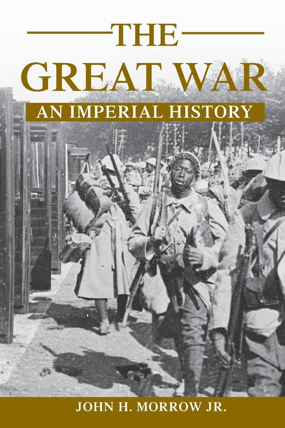 The Great War: An Imperial History - Retail Maharaj