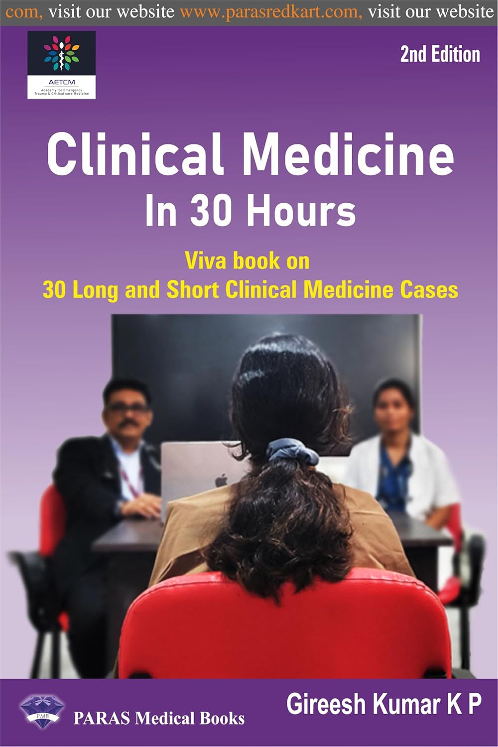 Clinical Medicine in 30 Hours Viva Book on 30 Long and Short Clinical Medicine Cases