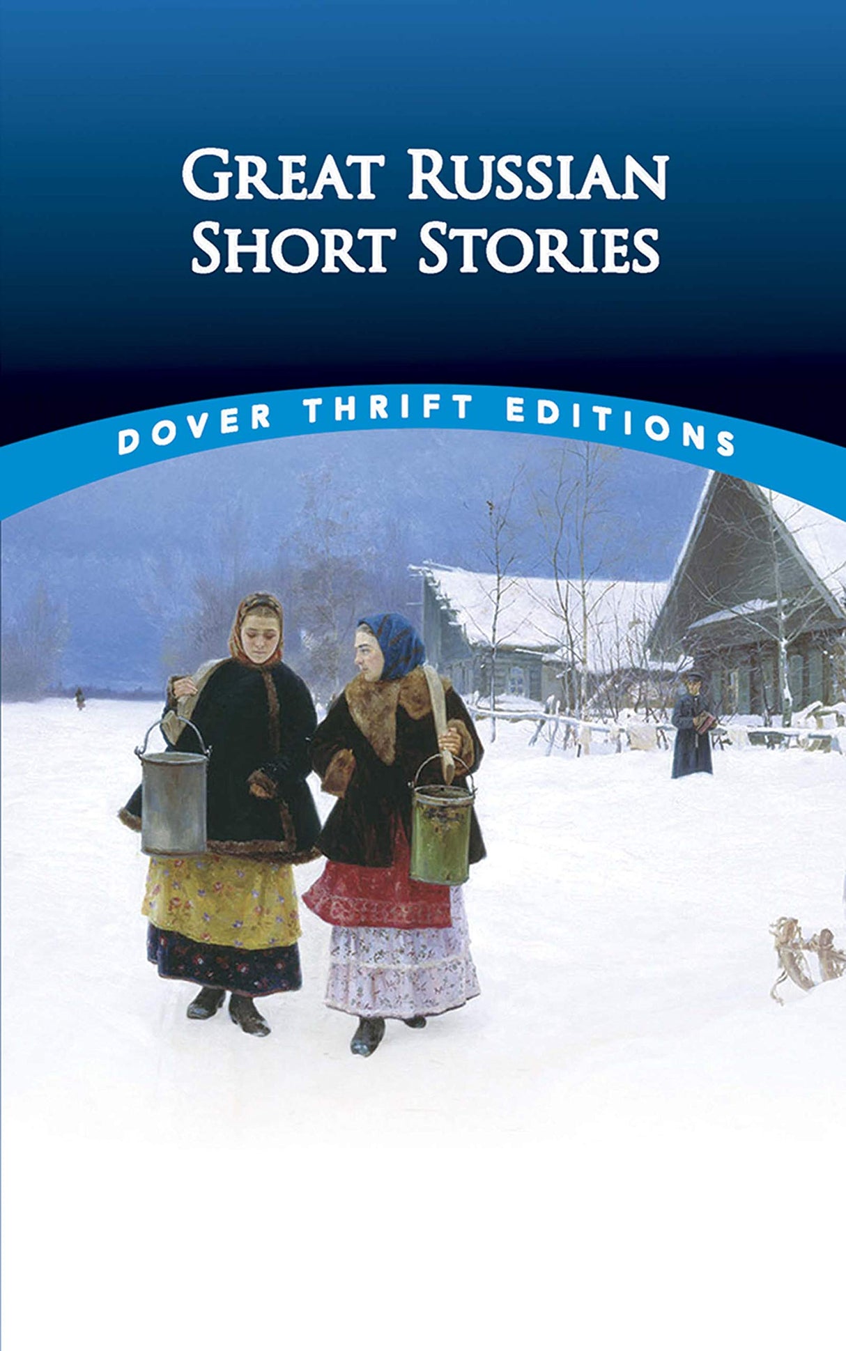 Great Russian Short Stories (Thrift Editions)