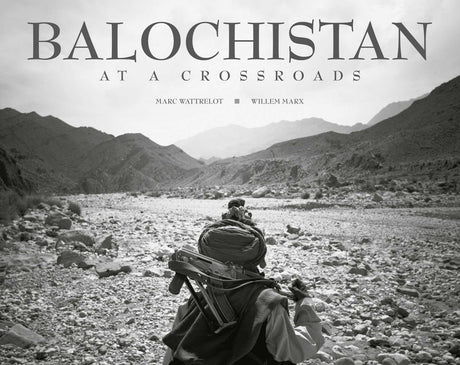 Balochistan at a Crossroads - Retail Maharaj