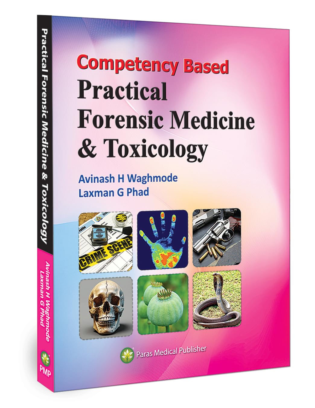 Practical Forensic Medicine & Toxicology (CBME Based)