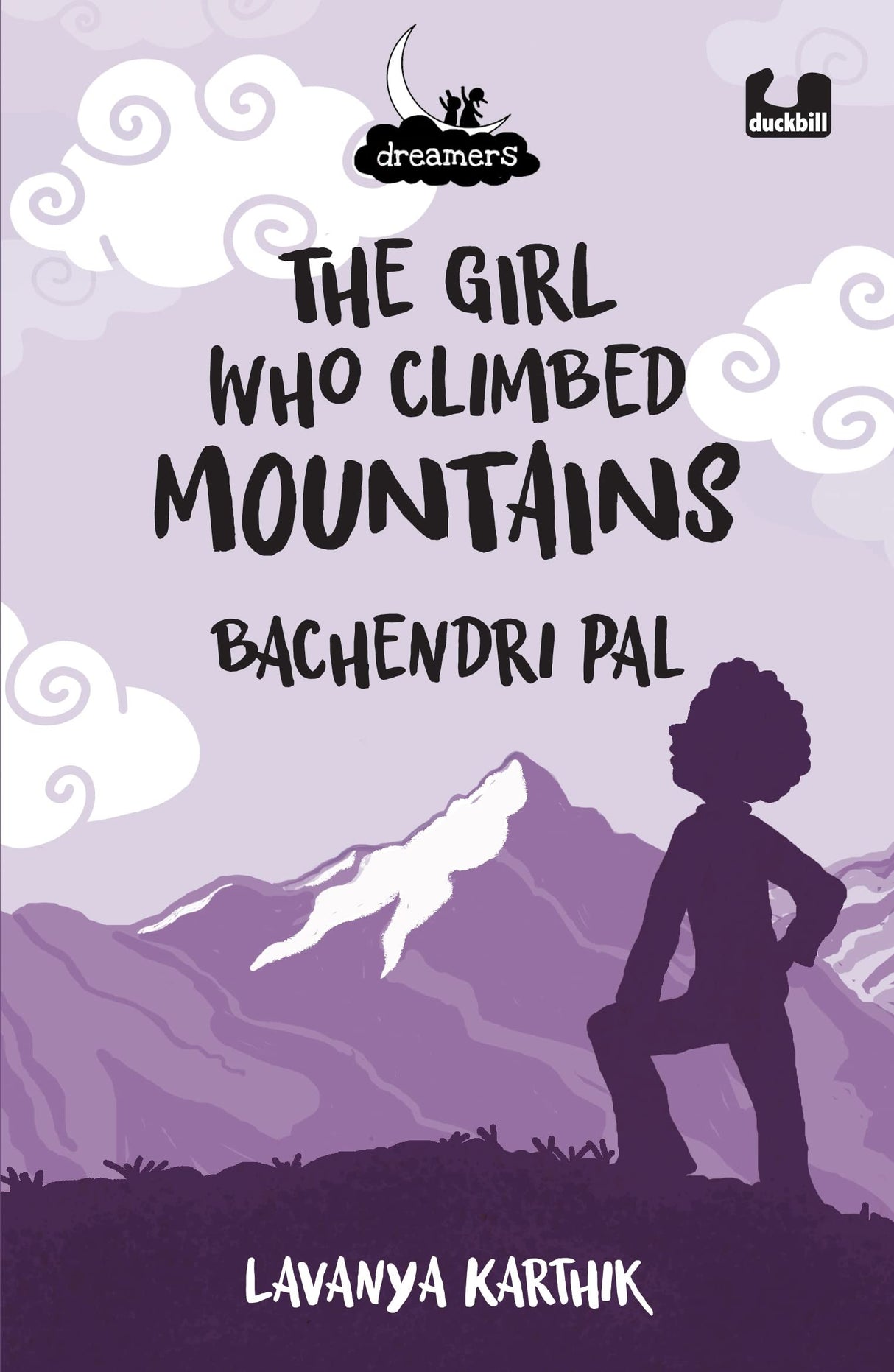 The Girl Who Climbed Mountains: Bachendri Pal (Dreamers Series) - Retail Maharaj