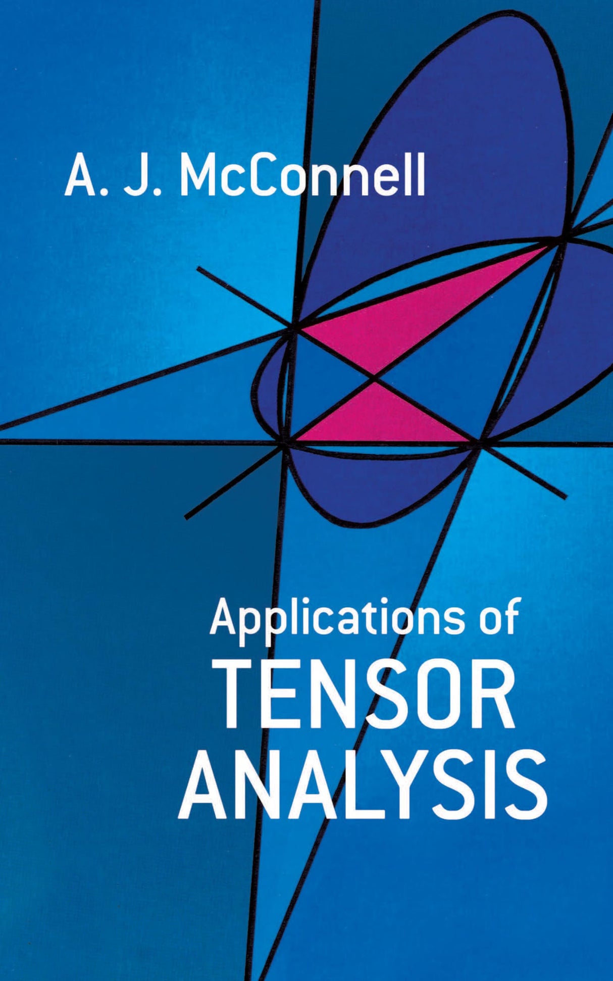 Applications of Tensor Analysis (Dover Books on Mathematics) - Retail Maharaj