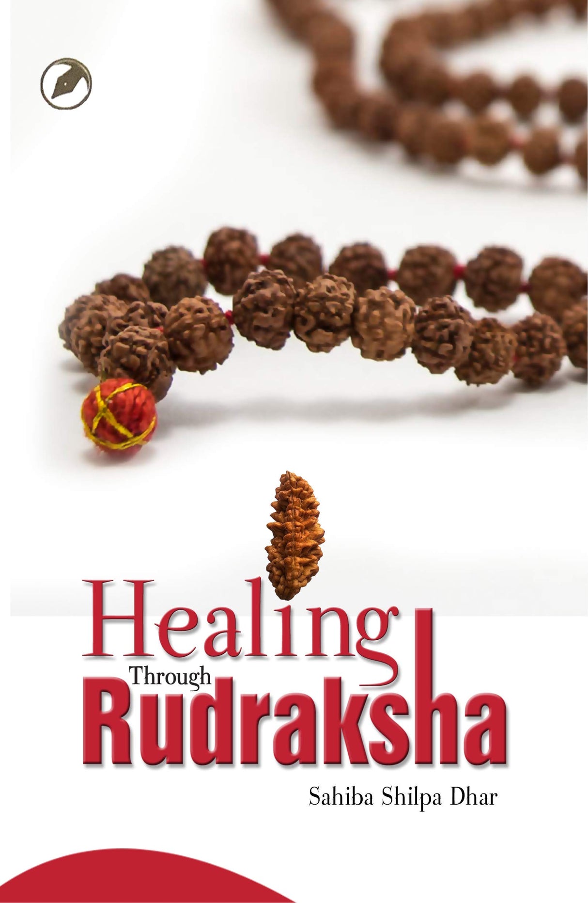HEALING THROUGH RUDRAKSHA (16 COLOUR PAGES) - Retail Maharaj