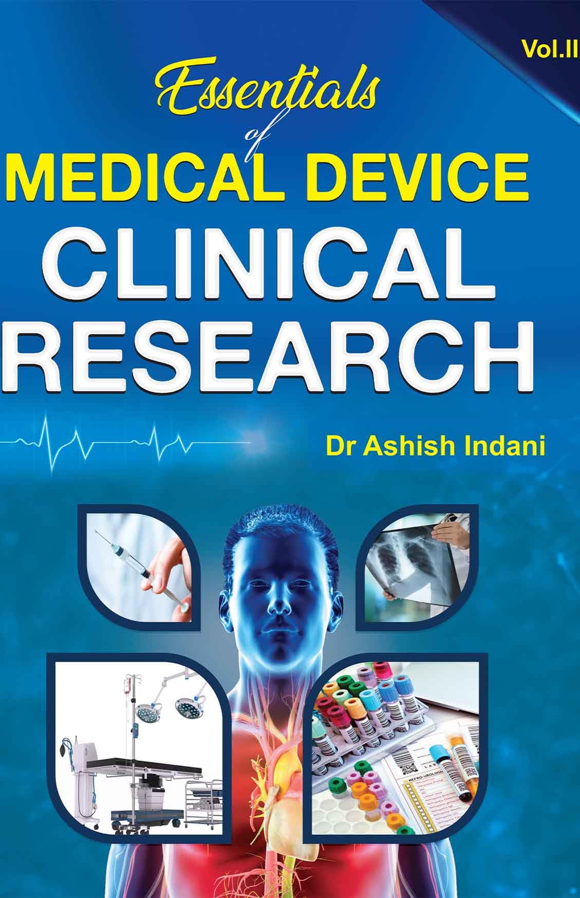 Essentials of Medical Device Clinical Research (Vol 1, 2 & 3) - Retail Maharaj
