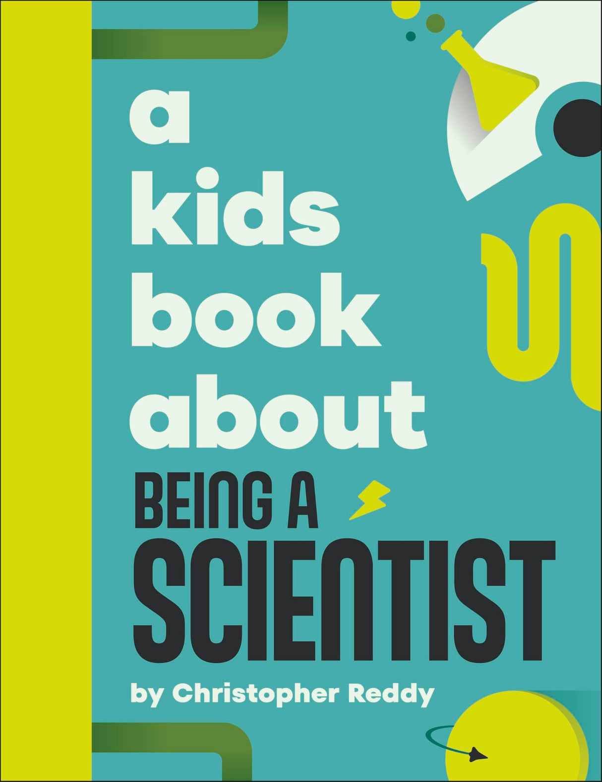 A Kids Book About Being A Scientist - Retail Maharaj
