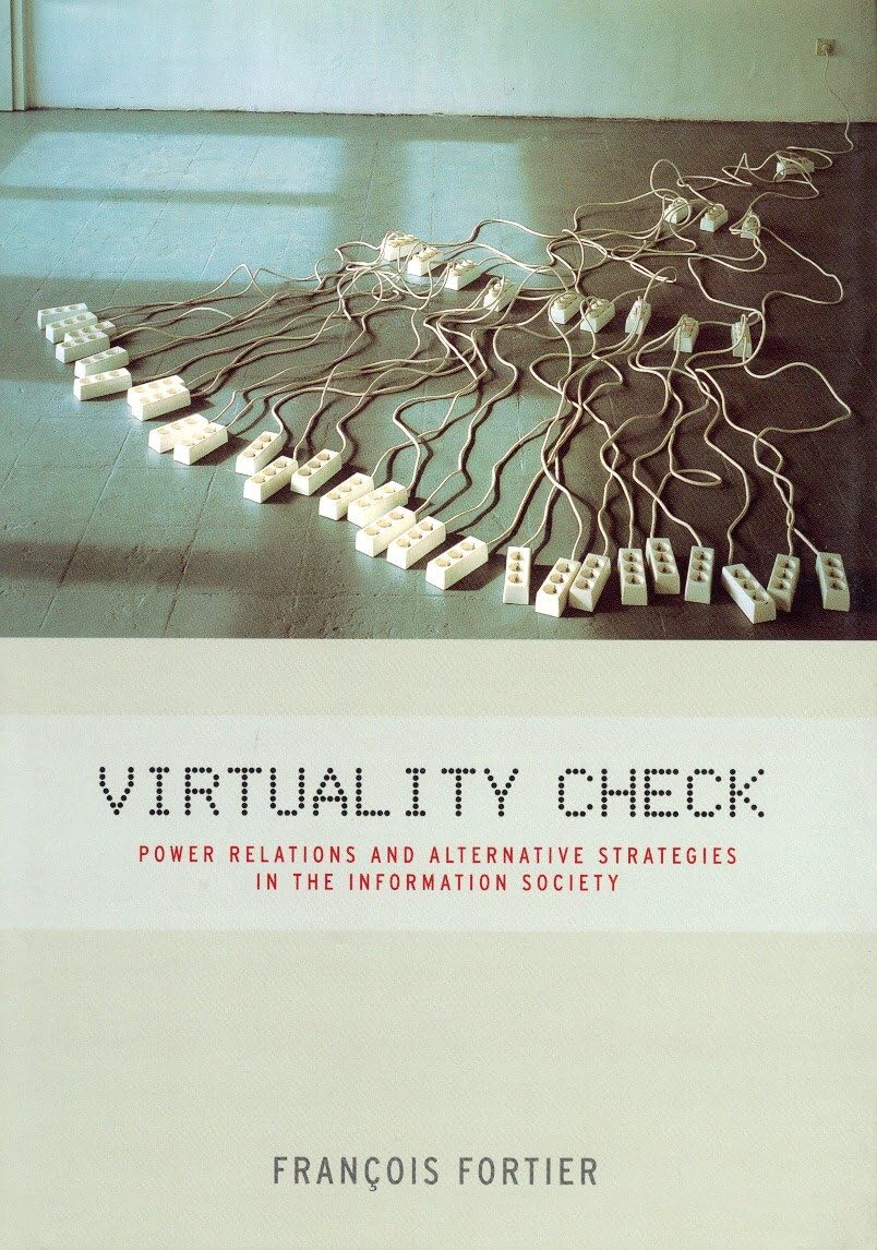 Virtuality Check: Power Relations and Alternative Strategies in the Information Society - Retail Maharaj