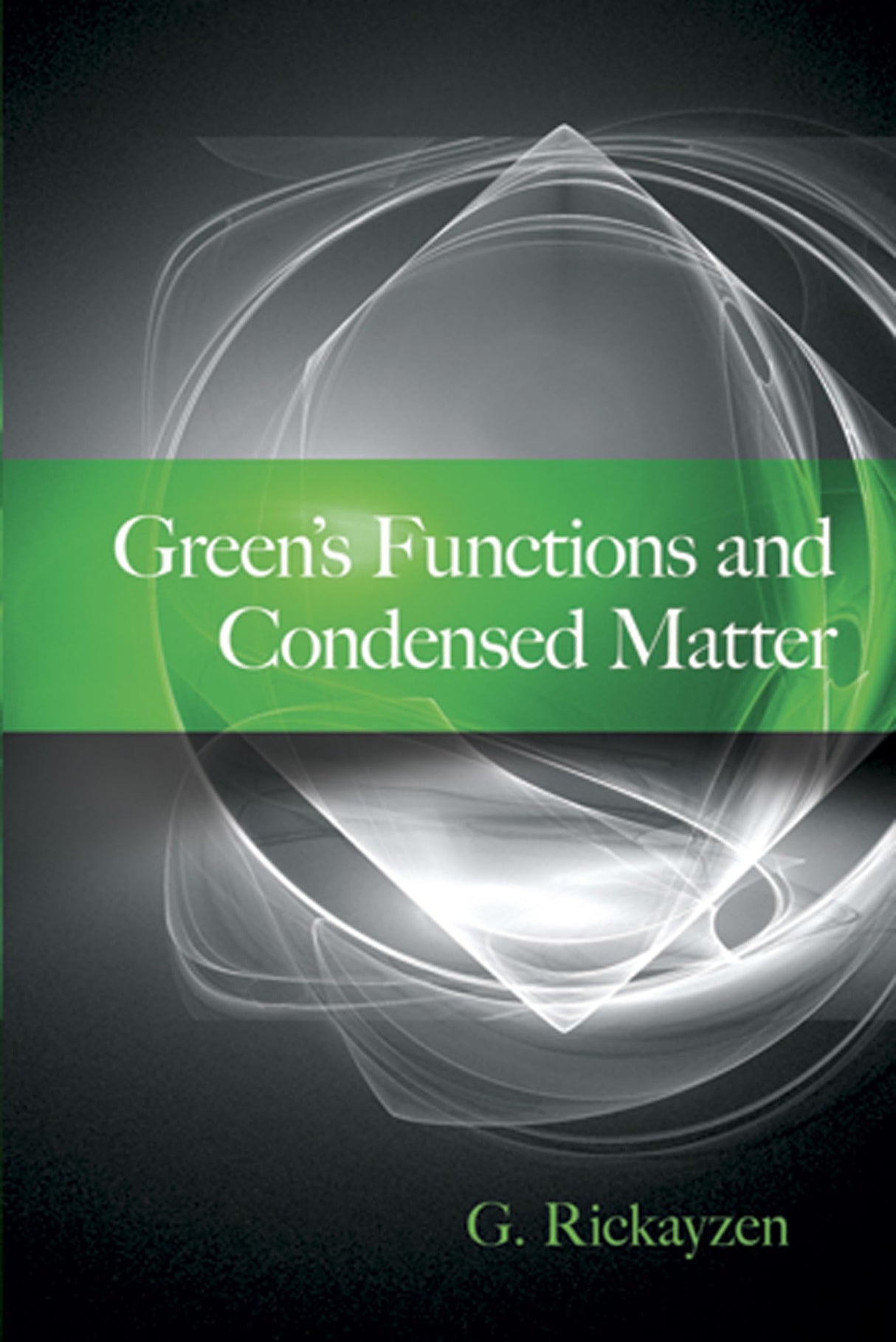 Green's Functions and Condensed Matter (Dover Books on Physics) - Retail Maharaj