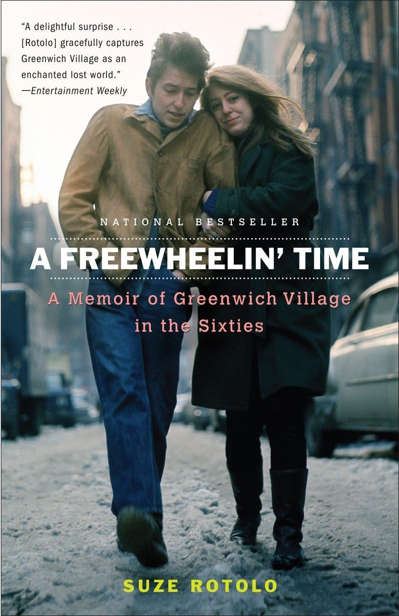 A Freewheelin' Time: A Memoir of Greenwich Village in the Sixties - Retail Maharaj