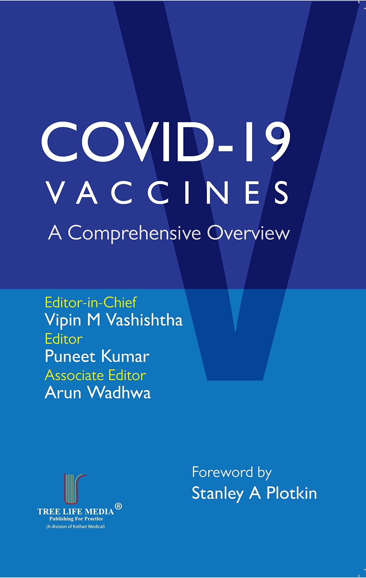 COVID - 19 VACCINES A Comprehensive Overview